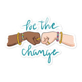 Be The Change stickers